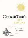 Cover: Captain Tom's Life Lessons - Michael Joseph Ltd