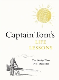 Enlarge image Cover: Captain Tom's Life Lessons - Michael Joseph Ltd