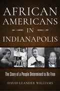 Abbildung von: African Americans in Indianapolis - Indiana University Press