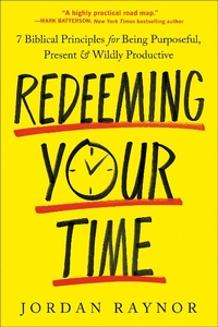 Enlarge image Cover: Redeeming Your Time - WaterBrook