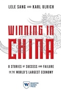 Cover: Winning in China - Wharton Digital Press