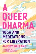 Cover: A Queer Dharma - North Atlantic Books,U.S.