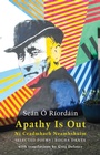 Cover: Apathy Is Out: Selected Poems - Bloodaxe Books Ltd