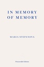 Cover: In Memory of Memory - Fitzcarraldo Editions