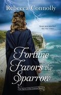 Cover: Fortune Favors the Sparrow - Phase Publishing