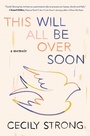 Cover: This Will All Be Over Soon - Simon + Schuster LLC