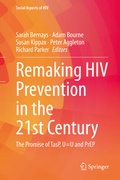 Cover: Remaking HIV Prevention in the 21st Century - Springer