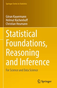 Enlarge image Cover: Statistical Foundations, Reasoning and Inference - Springer