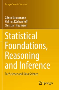 Enlarge image Cover: Statistical Foundations, Reasoning and Inference - Springer