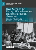 Cover: Lived Nation as the History of Experiences and Emotions in Finland, 1800-2000 - Palgrave Macmillan