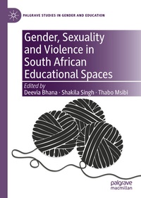 Abbildung von: Gender, Sexuality and Violence in South African Educational Spaces - Palgrave Macmillan