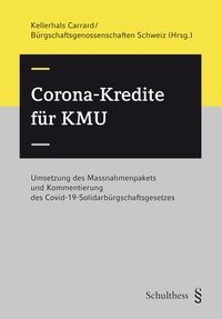 Abbildung von: Corona-Kredite für KMU (PrintPlu§) - Schulthess Juristische Medien