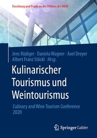 Abbildung von: Kulinarischer Tourismus und Weintourismus - Springer Gabler