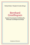 Cover: Bernhard Groethuysen - K&ouml;nigshausen & Neumann