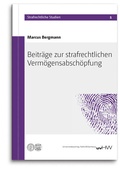 Cover: Beitr&auml;ge zur strafrechtlichen Verm&ouml;gensabsch&ouml;pfung - Universit&auml;tsverlag Halle-Wittenberg