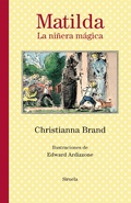 Cover: Matilda. La ni&ntilde;era m&aacute;gica - Siruela