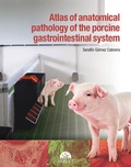 Bild: Atlas of anatomical pathology of the gastrointestinal system of swine - Servet