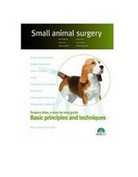 Abbildung von: Basic principles and techniques. Small animal surgery - Servet