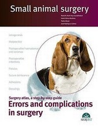 Abbildung von: Errors and complications in surgery. Small animal surgery - Servet