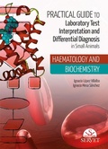 Bild: Practical guide to laboratory test interpretation and differential diagnosis in small animals HAEMATOLOGY AND BIOCHEMISTRY - Servet