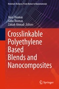 Cover: Crosslinkable Polyethylene Based Blends and Nanocomposites - Springer