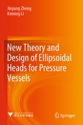 Cover: New Theory and Design of Ellipsoidal Heads for Pressure Vessels - Springer