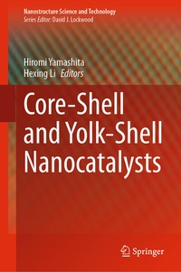 Abbildung von: Core-Shell and Yolk-Shell Nanocatalysts - Springer