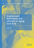 Cover: Employment, Retirement and Lifestyle in Aging East Asia - Palgrave Macmillan