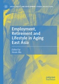 Cover: Employment, Retirement and Lifestyle in Aging East Asia - Palgrave Macmillan