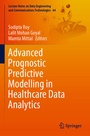 Cover: Advanced Prognostic Predictive Modelling in Healthcare Data Analytics - Springer
