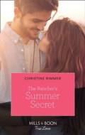 Cover: The Rancher's Summer Secret - HarperCollins