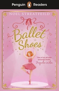 Abbildung von: Penguin Readers Level 2: Ballet Shoes (ELT Graded Reader) - Penguin Books Ltd