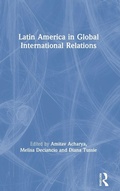 Cover: Latin America in Global International Relations - Routledge