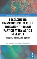 Cover: Decolonizing Transcultural Teacher Education through Participatory Action Research - Routledge