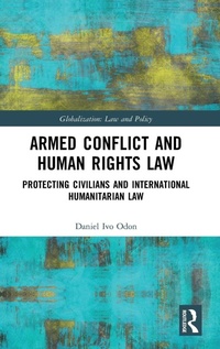 Enlarge image Cover: Armed Conflict and Human Rights Law - Routledge