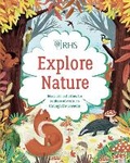 Cover: Explore Nature: Things to Do Outdoors All Year Round - Scholastic
