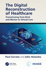 Cover: The Digital Reconstruction of Healthcare - Taylor & Francis