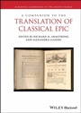 Cover: A Companion to the Translation of Classical Epic - Wiley