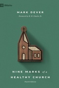 Cover: Nine Marks of a Healthy Church - Crossway Books