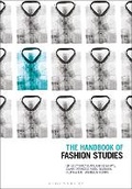 Cover: The Handbook of Fashion Studies - Bloomsbury Visual Arts