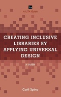 Cover: Creating Inclusive Libraries by Applying Universal Design - Rowman & Littlefield Publishers