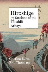 Abbildung von: Hiroshige 53 Stations of the T&#333;kaid&#333; Aritaya - Missys Clan