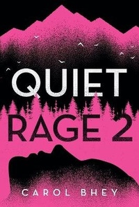 Enlarge image Cover: Quiet Rage 2 - Pallas Athenia Publishing, LLC