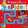 Cover: NEVER FOLLOW A SPIDER BB - Make Believe Ideas
