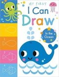Cover: My First I Can Draw In the Ocean - Make Believe Ideas
