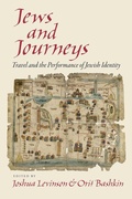 Cover: Jews and Journeys - University of Pennsylvania Press
