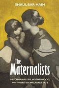 Cover: The Maternalists - University of Pennsylvania Press