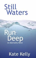 Cover: Still Waters              Run Deep - Kate Kelly