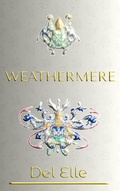 Cover: Weathermere (The Art Collections, #2) - Delartelle