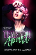 Cover: Tear You Apart (The Fever Court, #2) - The Fever Court